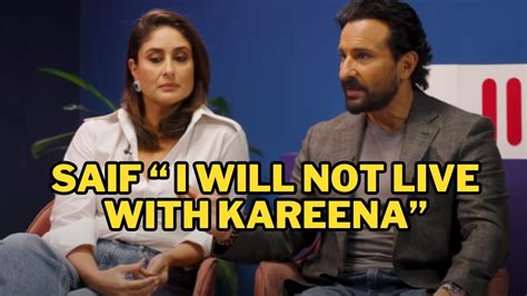 saif says i will not live with kareena kareena shocked saif ali khan and kareena kapoor new