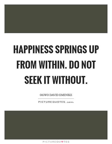 Happiness From Within Quotes And Sayings Happiness From Within Picture
