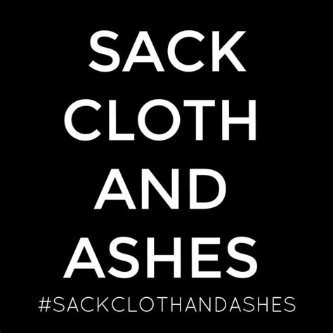sackcloth and ashes a movement of laypeople praying for our church life in every limb