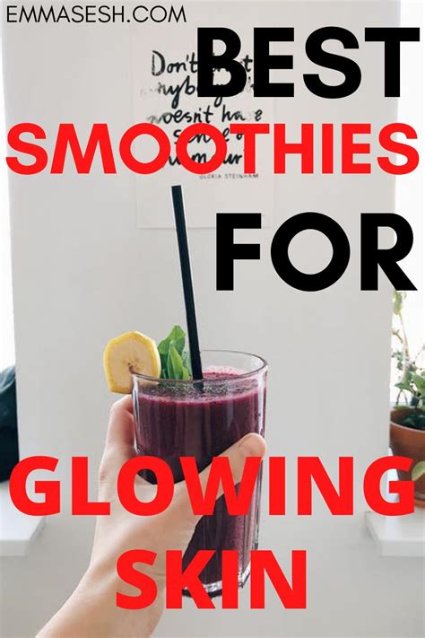 Smoothies For A Glowing Skin Emmasesh Clear Acne Smoothies