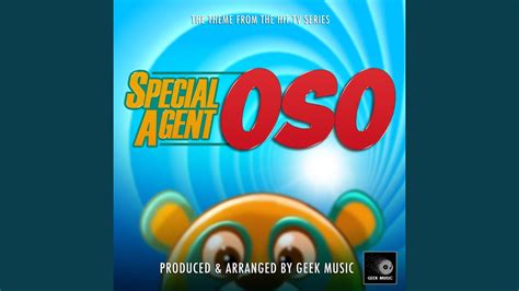 Special Agent Oso Main Theme From Special Agent Oso Youtube