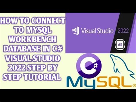 CONNECTION TO MYSQL IN VISUAL STUDIO 2022 Connect To MySQL Workbench