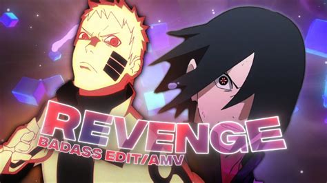 Naruto And Sasuke Badass Editamv Revenge Youtube