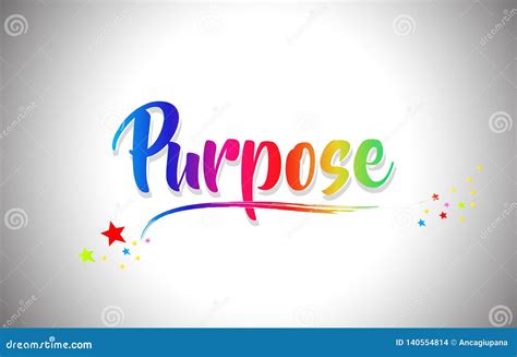 Purpose Handwritten Word Text With Rainbow Colors And Vibrant Swoosh