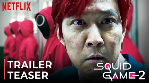 squid game season 2 2022 official trailer season 2 netflix series teaser version