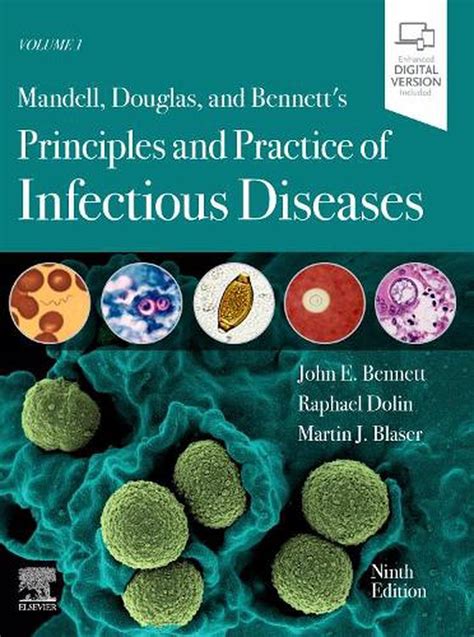 Mandell Douglas And Bennetts Principles And Practice Of Infectious