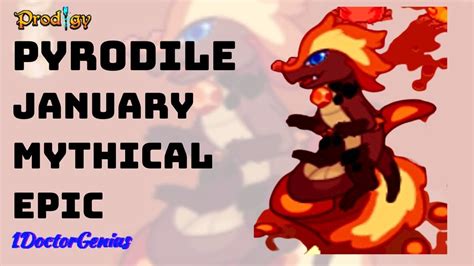 Prodigy New Pet PYRODILE January Mythical Epic Pyrodile The Divodile DoctorGenius M