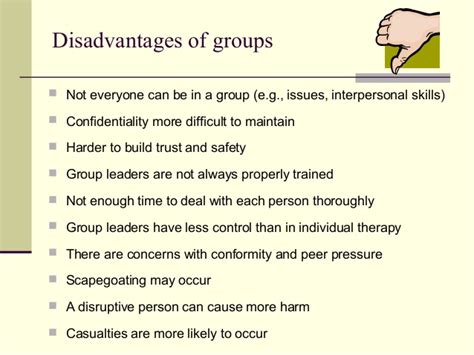 Larger groups decrease opportunities for participation and some members may become. Group Therapy