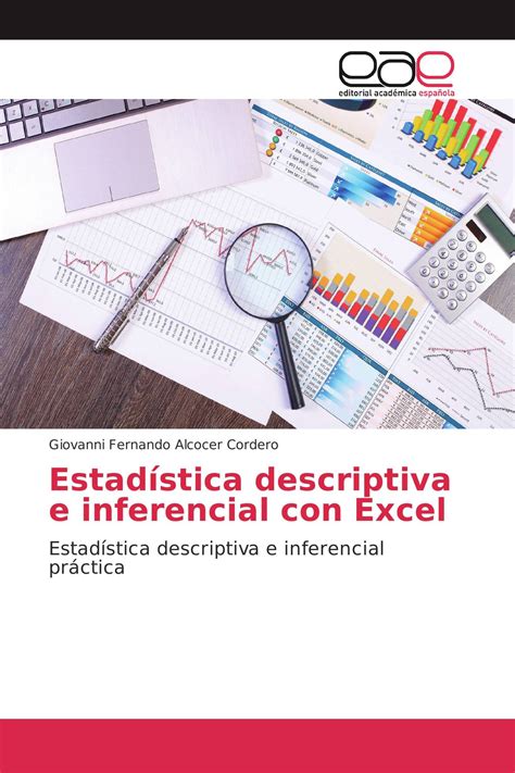 Estadística Descriptiva E Inferencial Con Excel 978 3 639 60276 0
