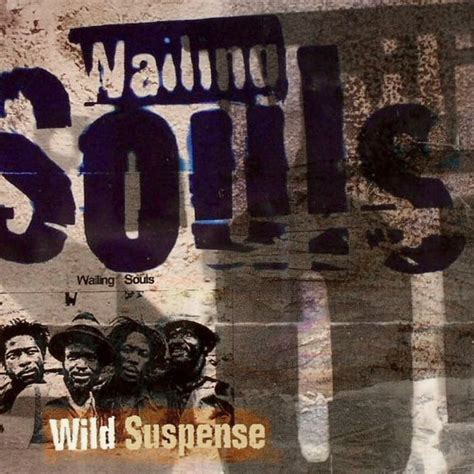 Wailing Souls Wild Suspense Pmdc France Cd Discogs