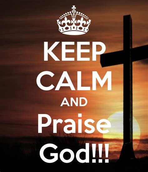 Keep Calm And Praise God Poster Desmond Keep Calm O Matic