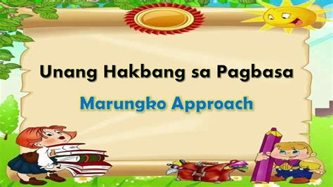 Unang Hakbang Sa Pagbasa Marungko Approach Kambal Katinig Tagalog