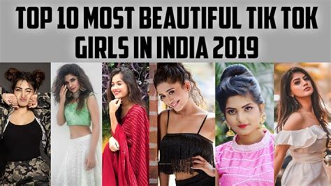 Top 10 Most Beautiful Girls On Tik Tok Top Cutest Indian Tik Tok Queens In 2019 Youtube