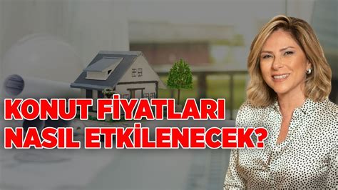 Konut Fiyatları Nasıl Etkilenecek Tokİ Sosyal Konut Projesi