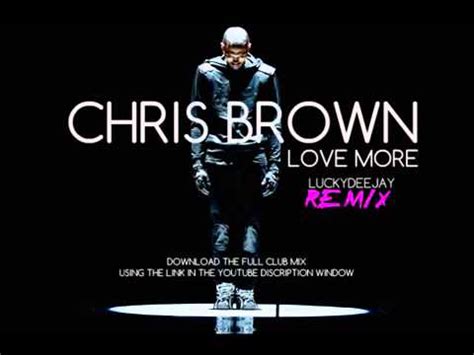 Chris Brown Feat Nicki Minaj Love More Luckydeejay Extended Club