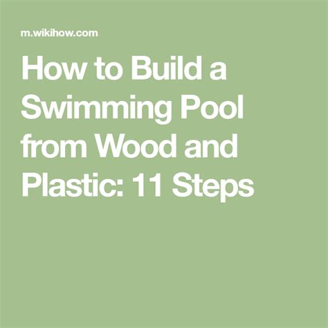 How To Build A Swimming Pool From Wood And Plastic 11 Steps Diy Swimming Pool Building A