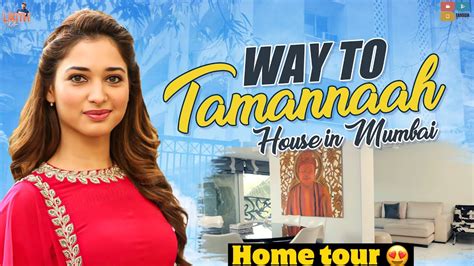 Way To Tamanna Housetammana House Tour Tammana House In Telugu