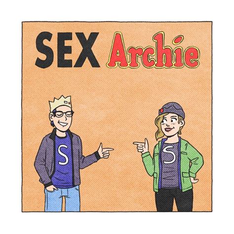 Sex Archie By Sex Archie On Apple Podcasts