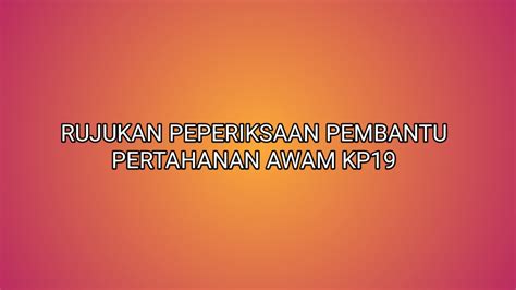 We did not find results for: Rujukan Peperiksaan Pembantu Pertahanan Awam KP19 2020 ...