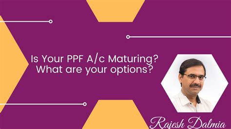 Is Your PPF Account Maturing Watch This Video For Your Options YouTube