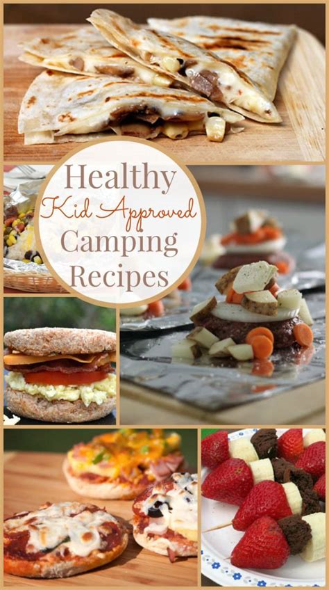 Healthy Kid Approved Camping Recipes Camping Meals Recipes Fun Cooking