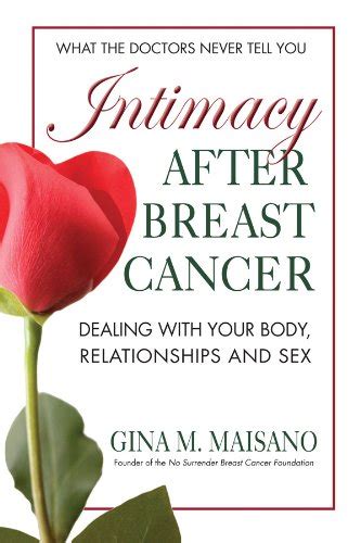 Intimacy After Breast Cancer Dealing With Your Body Relationships