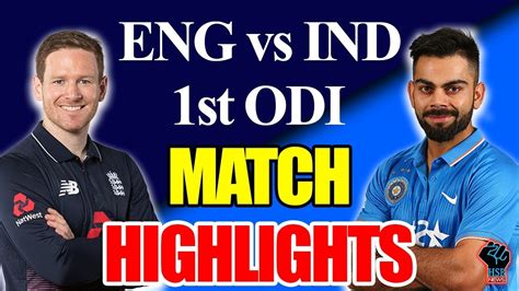 Comment must not exceed 1000 characters. ENG vs IND 1st ODI Live Online Streaming,Cricket Score ...