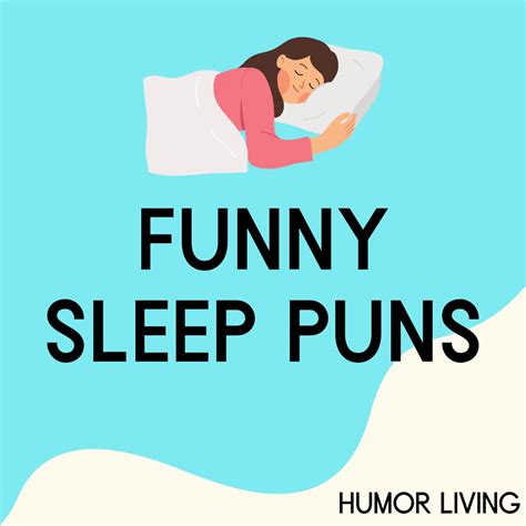 80 Funny Sleep Puns To Make You Laugh All Night Humor Living