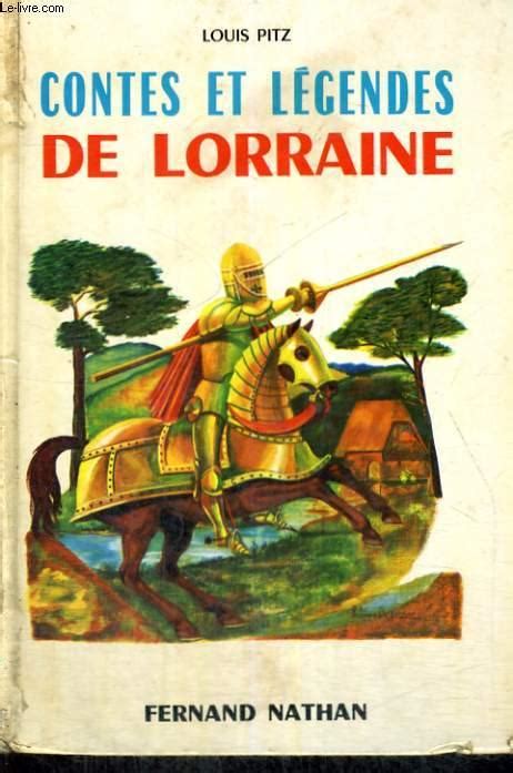 Contes Et Legendes De Lorraine Collection Des Contes Et Legendes De