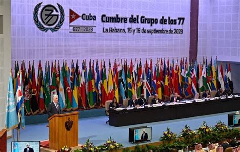Cuba Sur Global Alzó La Voz A Favor De Sus Pueblos En Cumbre G77 Y