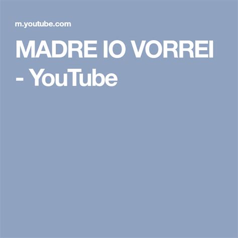 Vi faccio dono di un bellissimo karaoke spirituale che ho appena finito di realizzare con la musica e le parole di padre sequeri con madre io vorrei. MADRE IO VORREI - YouTube | Youtube, Madre, Karaoke
