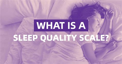 What Is A Sleep Quality Scale Enticare Ear Nose And Throat Doctors