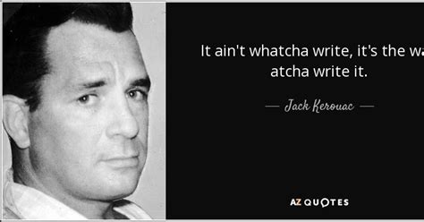 Jack Kost Jack Kerouac On Writing