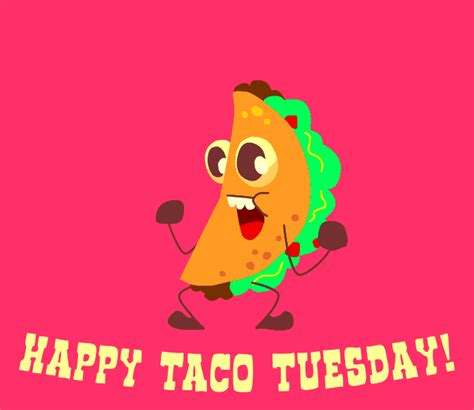 Happy Taco Tuesday S