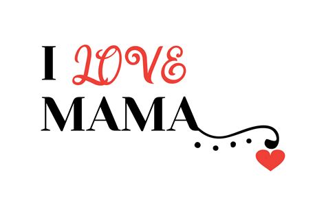 I Love Mama Gráfico Por Thelucky · Creative Fabrica