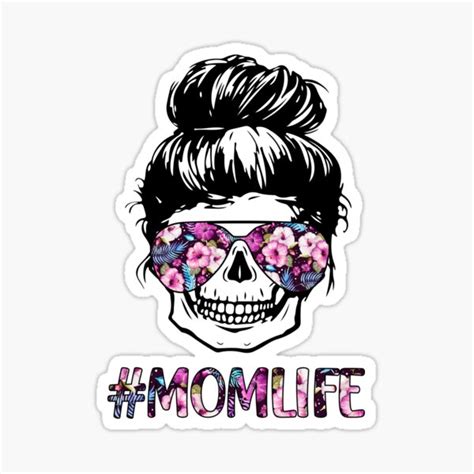 Mom Life Skull Mom Life Mothers Mom Quote Mom Life Skull Mothers