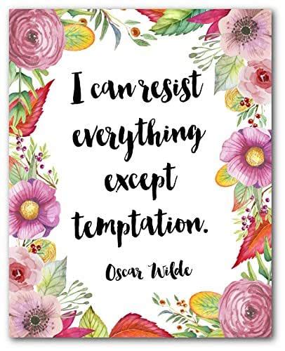 Quotes about soсiety (in english). Amazon.com: I Can Resist Everything Except Temptation Print, Inspirational Oscar Wilde Quote, 8 ...