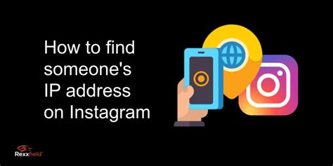 How To Find Someones Ip Address On Instagram Rexxfield Cyber