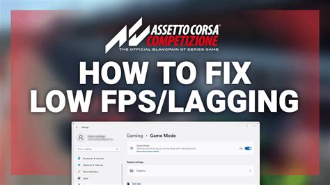 Assetto Corsa Competizione How To Fix Low Fps Lagging Complete