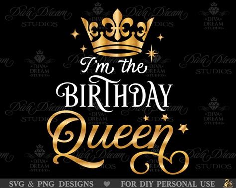 Im The Birthday Queen Svg Queen Birthday Svg Birthday Queen Etsy