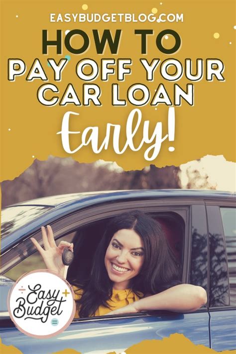 How to pay public bank car loan pakai maybank2u? How to Pay Off Your Car Loan Early - Easy Budget