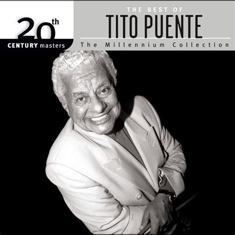 ‎20th century masters the millennium collection the best of tito fuente album by tito