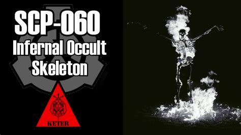 Scp 060 Infernal Occult Skeleton Object Class Keter Humanoid