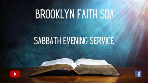 Brooklyn Faith Sda Online Sabbath Evening Service April 3rd 2021