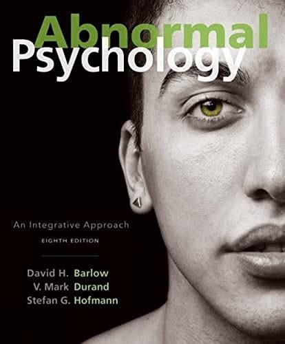 Abnormal Psychology An Integrative Approach Barlow David H