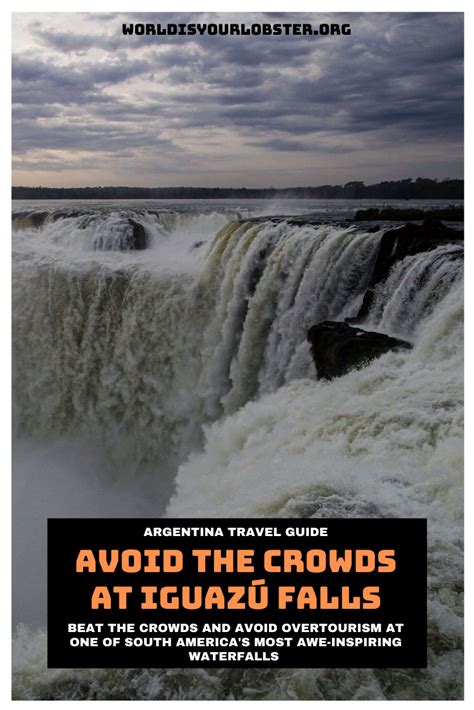 Travel Hack How To Beat The Crowds At Iguazu Falls Argentina Iguazu