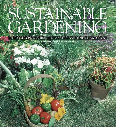 Sustainable Gardening The Oregonwashington Master Gardener Handbook