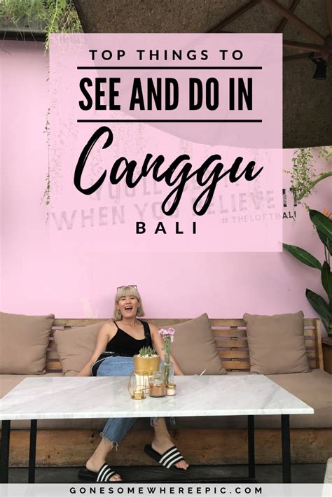 Top 10 Things To See And Do In Canggu Bali 2022 Edition Bali Travel Guide Bali Travel