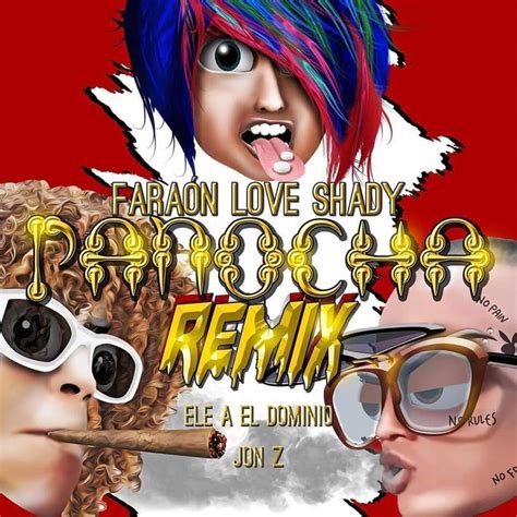 Faraón Love Shady Panocha Remix Lyrics Genius Lyrics