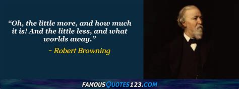 Robert Browning Quotes On Life Motivation Inspiration And Confusion